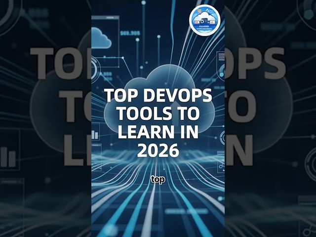 Top DevOps tools to learn in 2026