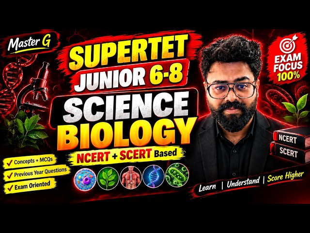 SuperTET Junior Science 6–8 | Biology Part 1 | NCERT + SCERT | Exam Focused