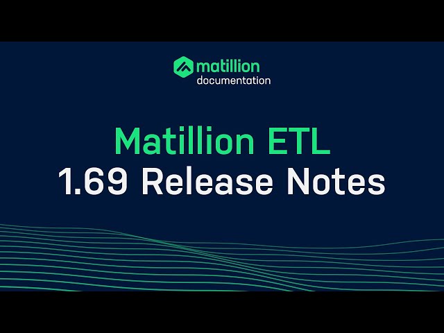 Matillion ETL | 1.69 Release Notes