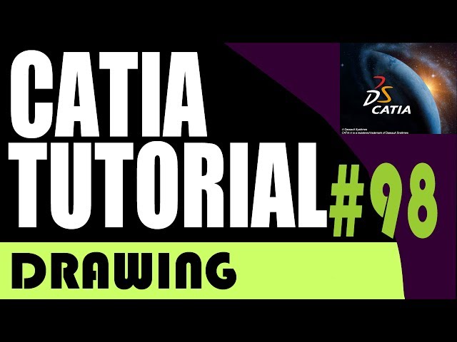 98 CATIA drawing Tutorial: Activate View