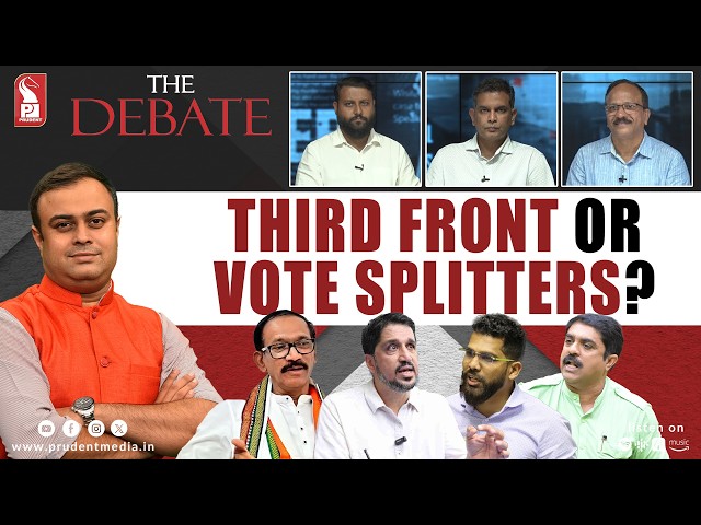 Third front or vote splitter? | The Debate | Prudent | 240826