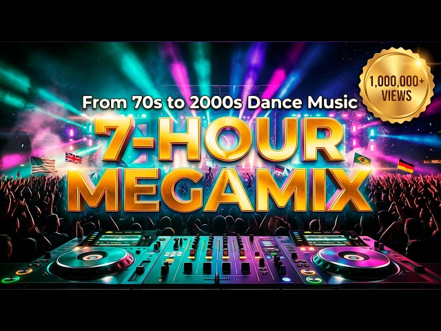 80s, 90s, 2000s & Today's Hits 🔥 Ultimate 7-Hour Remix Marathon 🎶