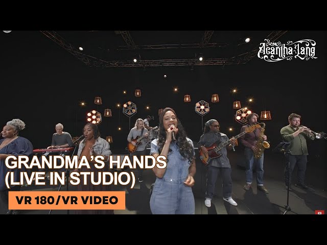 Acantha Lang – Grandma’s Hands (Official Live in Studio Session | VR180 | VR)