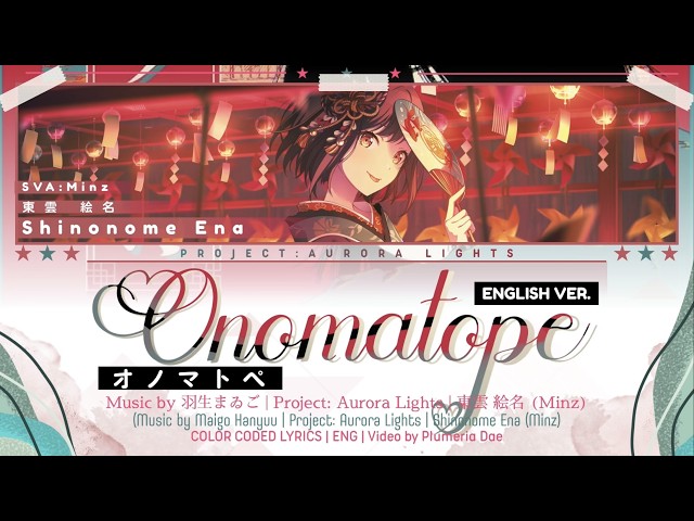 Onomatope || ENG Ena || Project: Aurora Lights
