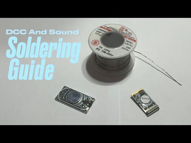 Soldering For Beginners, Model Railways, DCC And DCC Sound