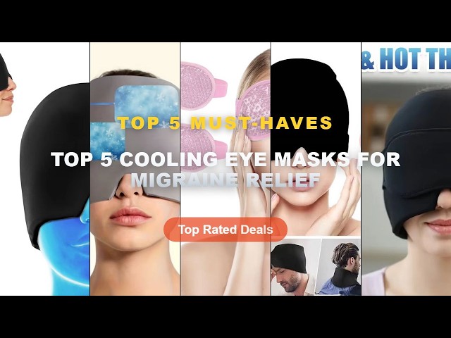 Why Everyone Is Buying Top 5 Cooling Eye Masks For Migraine Relief - 2PCS SET Ice Cap And Ice Eye Ma