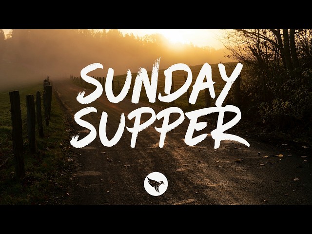 Waylon Wyatt & Bayker Blankenship - Sunday Supper (Lyrics)