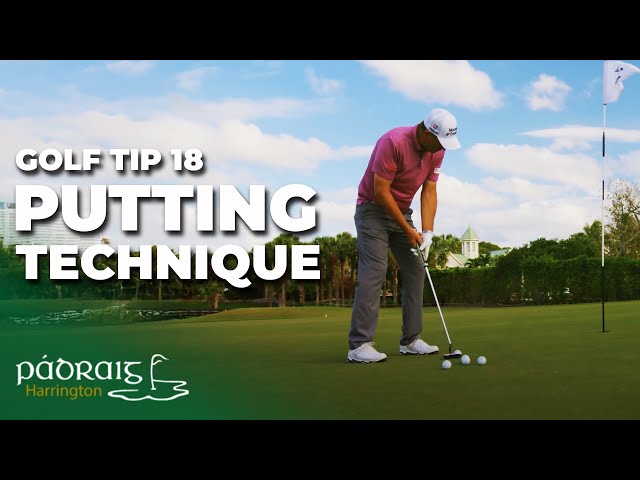 PUTTING TECHNIQUE | Paddy's Golf Tip #18 | Padraig Harrington