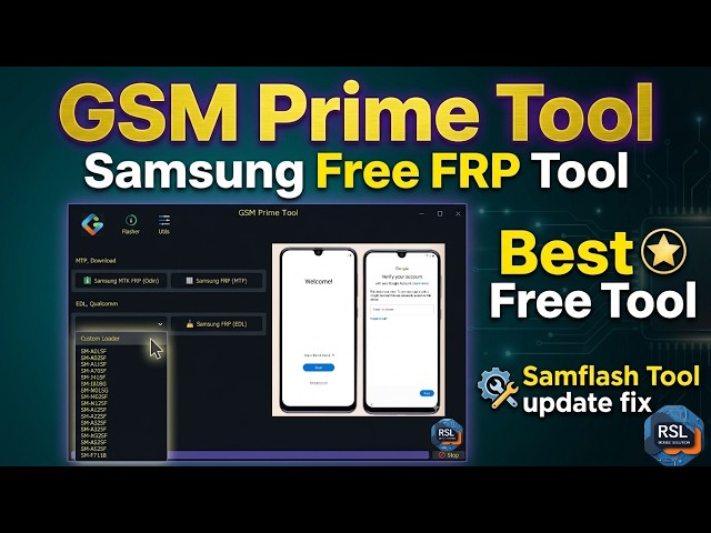 GSM Prime Tool: Best FREE Samsung FRP Unlock Tool (One-Click) | Samflash Tool Fix 2026