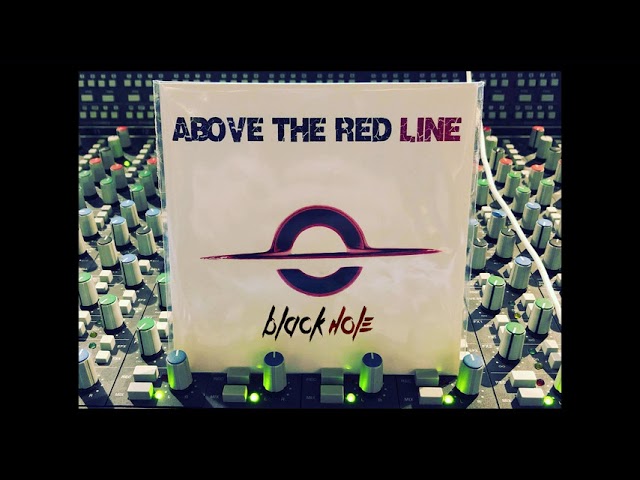 Above The Red Line - Black Hole