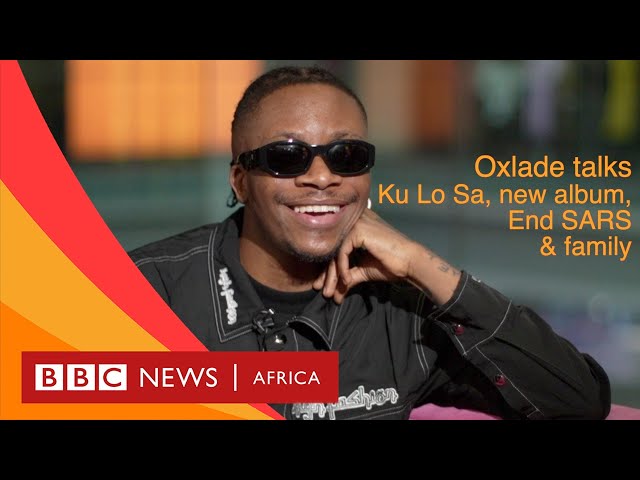 Singer Oxlade talks Ku Lo Sa hit, new album, End SARS & more - BBC What's New
