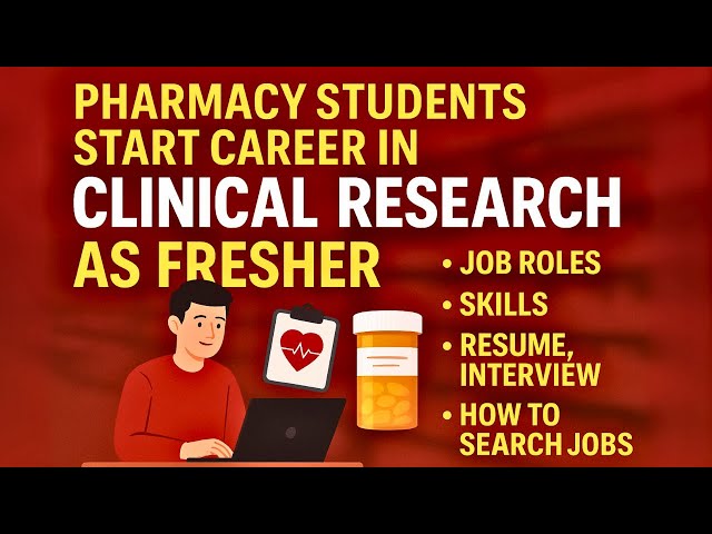 Clinical Research Career for Pharma Students - Jobs, Skills & Career Opportunities 🇮🇳