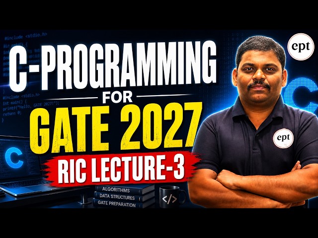 C Programming GATE 2027: How to Solve Problems Faster | RIC Lecture 3