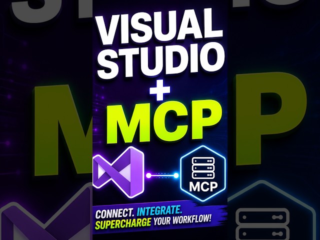 Connecting Visual Studio to MCP Servers for Smarter AI Responses