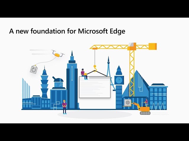 Moving the web forward with Microsoft Edge - BRK3074