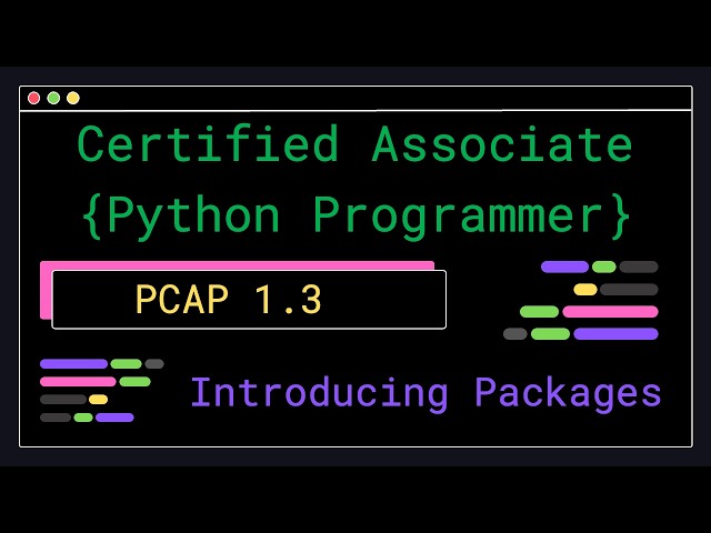 PCAP 1.3 - Introducing Packages - Certified Associate Python Programmer