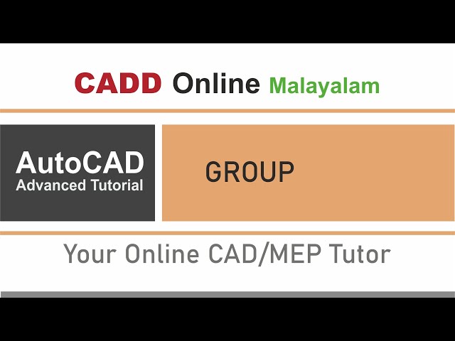 AutoCAD Advanced Tutorial (Group)