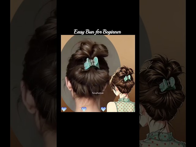 Easy Bun for Beginners 🌿 Tutorial 💝 Fairy Hair Lab 🎀