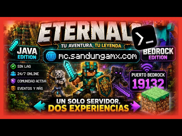 🇲🇽 ¡ETERNALS YA TIENE IP EN MÉXICO! ⚔️ Java + Bedrock