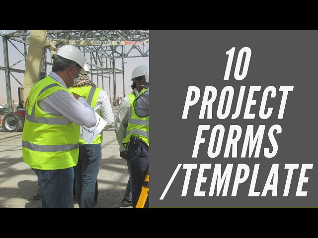 10 Project Forms That A QAQC Engineer Must Have