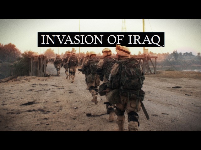 Invasion of Iraq 2003 (Documentary)