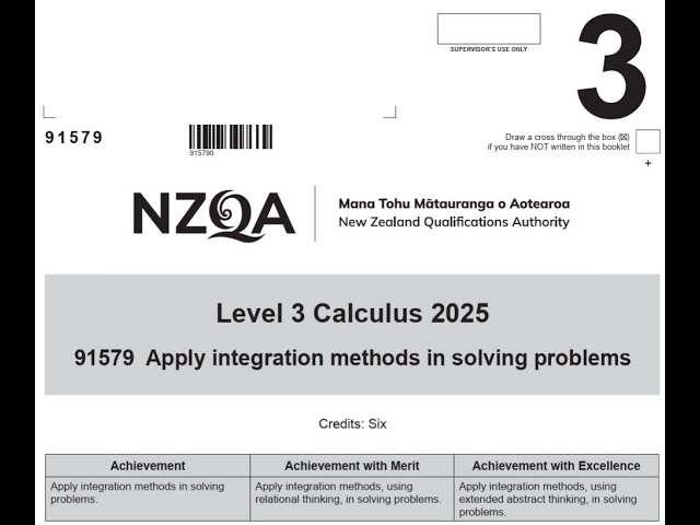2025 NCEA Level 3 Integration Calculus  FULL Exam Walkthrough AS 91579