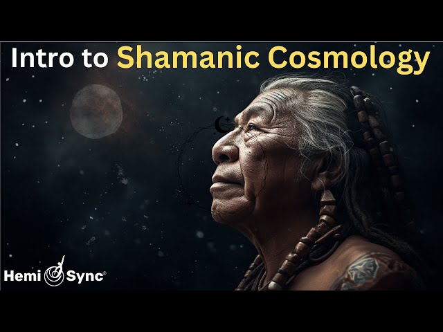 A Map Of Shamanic Cosmology | Kenn Day Describes Interconnected World View of Indigenous Shamans