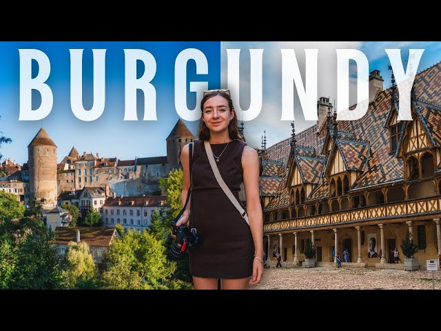 France's Most Beautiful Region? Discover Burgundy