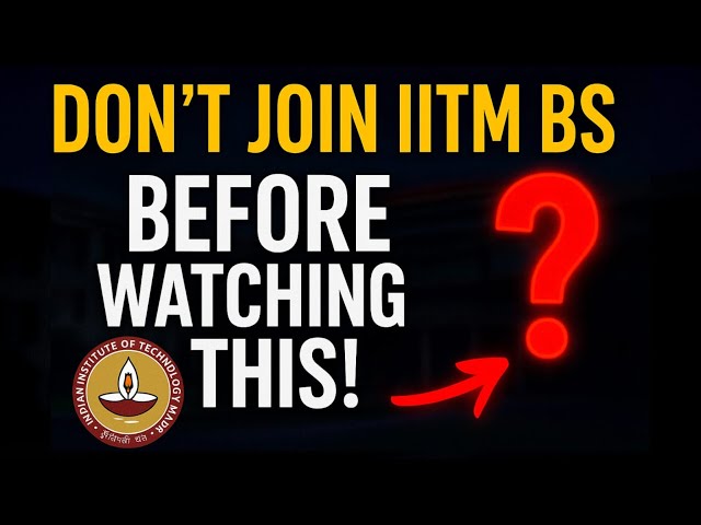 IIT Madras BS Degree Full Guide 2026 🔥 Admission, Exams, Student Life | no confusion