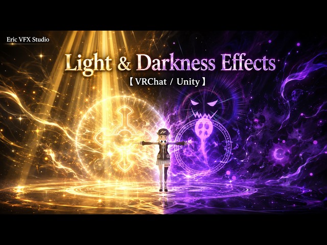 VRChat VFX - Light & Darkness Magic Effects | Unity / Modular Avatar