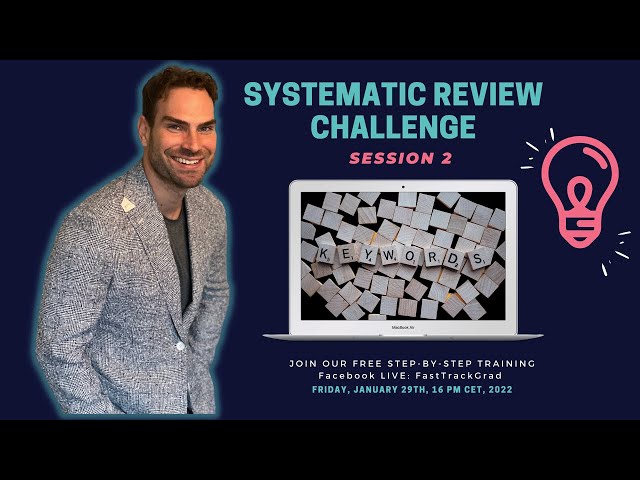 Systematic Review Challenge - Session 2 Defining your keywords