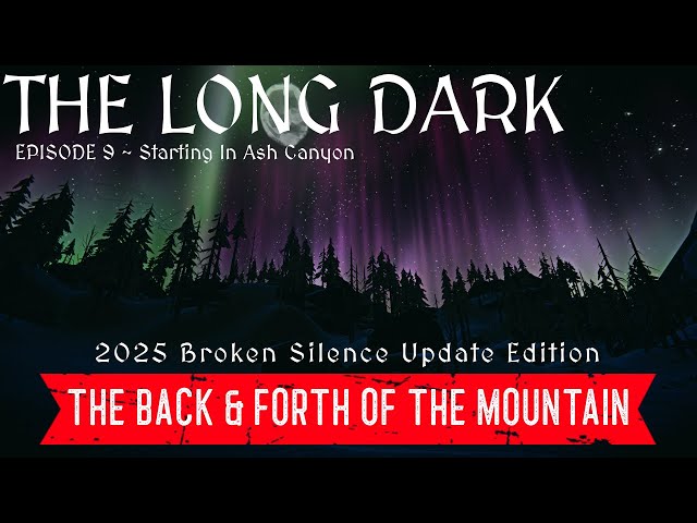 Long Dark - Interloper 50 Days in Every Zone - Ep. 9 ~ Still In Timberwolf Mountain