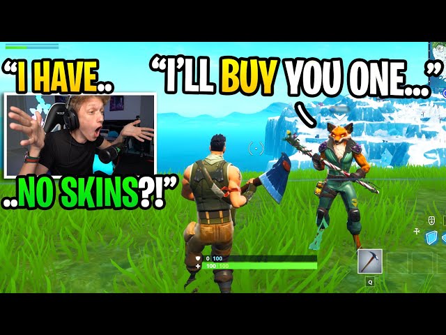 This 12 year old BOUGHT me my FIRST skin when I pretended to be a default skin... (emotional)