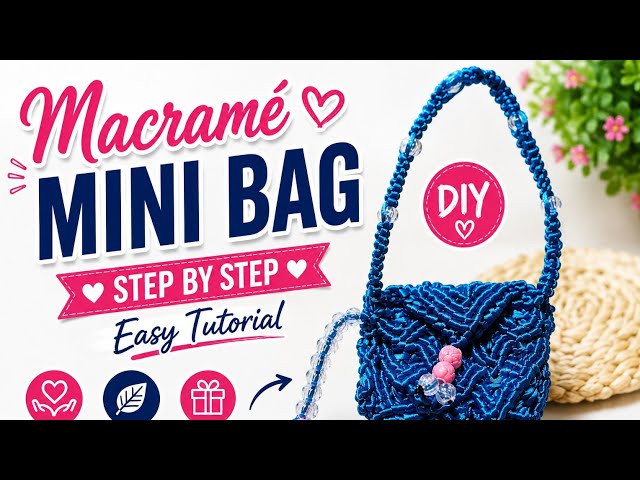 Beautiful Macramé Mini Bag ❤️ | Easy Step by Step Tutorial #Macrame #DIY