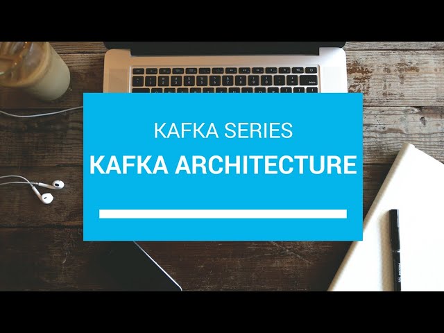 Kafka Architecture | Kafka Tutorial Interview Questions