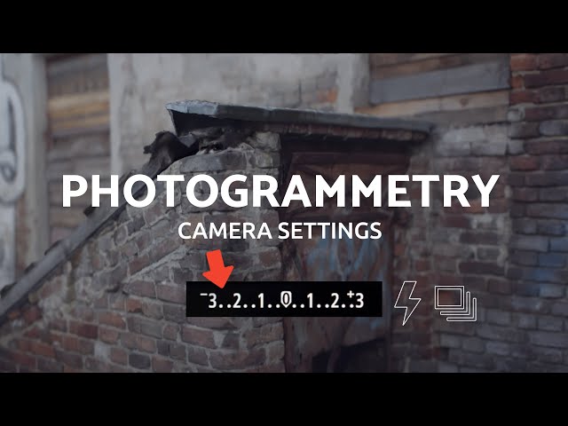 Photoscanning - Camera Settings | Photogrammetry Course