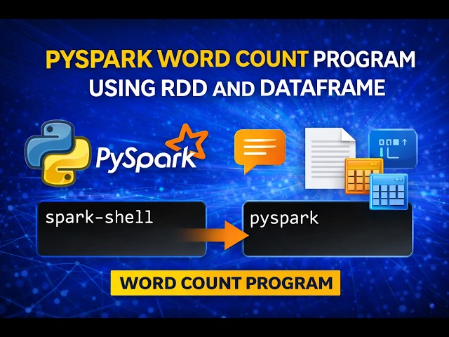 PySpark Word Count Program | RDD vs DataFrame Example | First PySpark Program