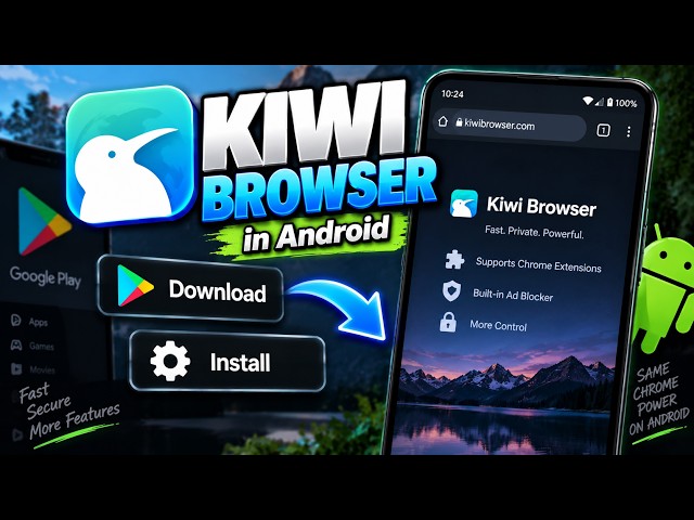 How to download Kiwi Browser in Android