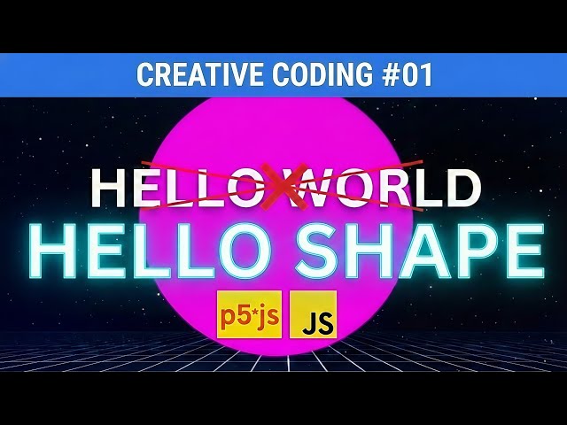 Creative Coding #01: The Easiest Way to Learn JS (Visuals First)