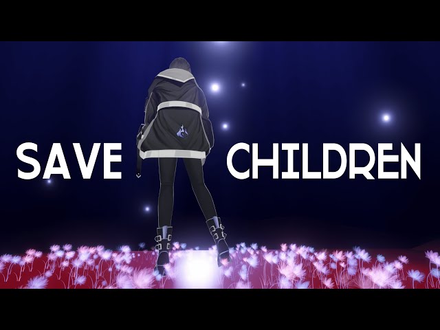 【Charity 3D KARAOKE】Save children from abuse and neglect