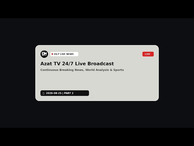 Azat TV Live News | August 25, 2026 | Part 2