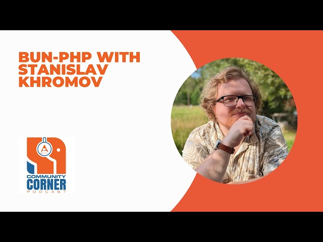 bun-php with Stanislav Khromov