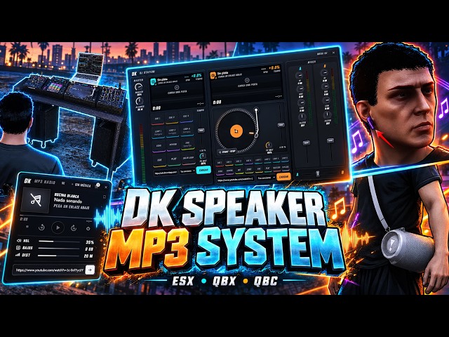 DK SPEAKER MP3 SYSTEM | FIVEM SCRIPT | ESX QBX QB