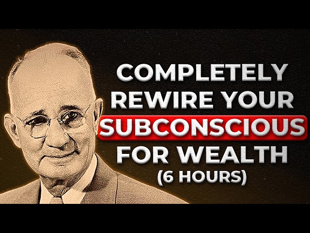 6 Hours of Napoleon Hill to Completely Rewire Your Subconscious for Wealth