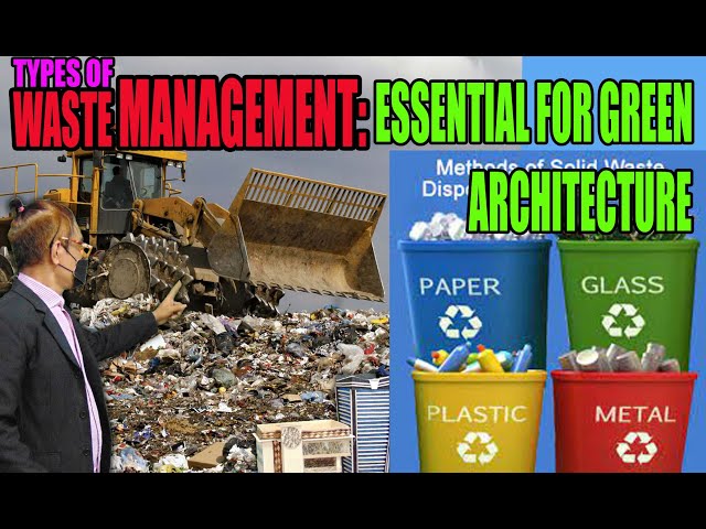 WASTE REDUCTION: ESSENTIALS IN GREEN ARCHITECTURE