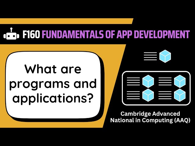 Programs & Applications | 1.1 | OCR AAQ | Application Development | F160
