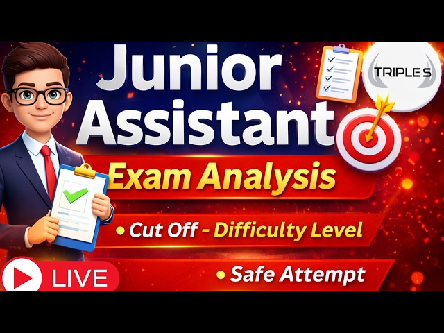 Junior Assistant Live Exam Analysis - Expected Cut Off - Difficulty Level