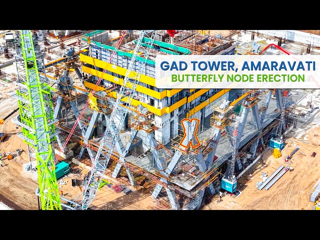28 MT Butterfly Node Erection | GAD Tower, Amaravati