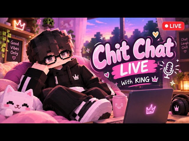 🔴[Live]  🌙 Just Vibing With KING 👑 | Late Night Chit Chat LIVE 💜| @King Gaming #cherrycraft