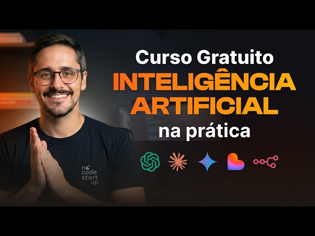 Curso Inteligência Artificial gratuito para iniciantes 2026 | Curso IA Foundations